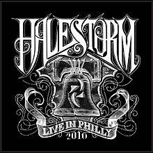 Halestorm : Live in Philly 2010